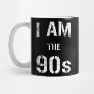 I Am The 90s Mug